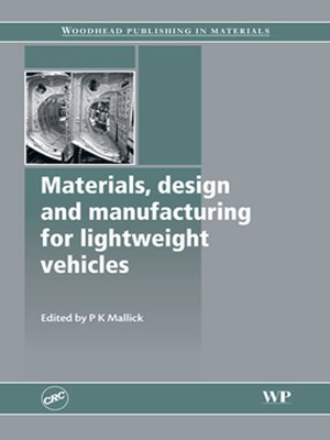 cover image of Materials, Design and Manufacturing for Lightweight Vehicles